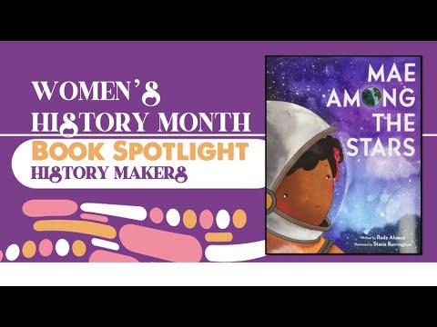 2023 Women's History Month Book Spotlight | Mae Among the Stars (Week 1 - History Makers)
