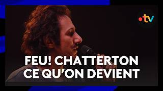 Feu! Chatterton, André Manoukian - Ce Qu'on Devient (Live)