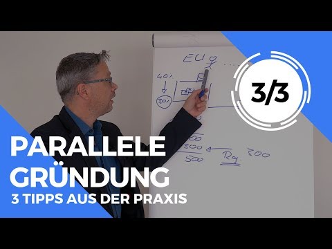 Parallele Gründung einer UG neben dem Einzelunternehmen - 3 Praxistipps - Part 3 von 3