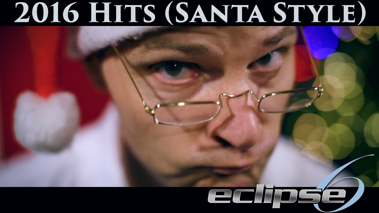 2016 Hits (Santa Style) - Eclipse 6