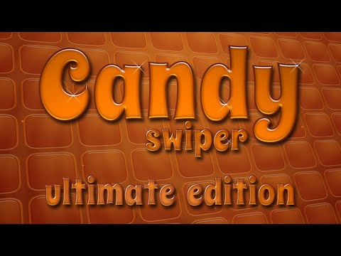 Candy Swiper Ultimate