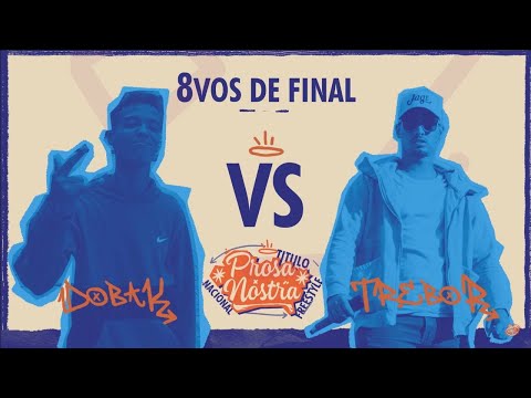 DOBAK vs TREBOR | 8vos de Final | Nacional Prosa Nostra