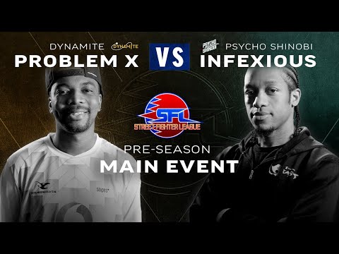 Problem X (Abigail) vs. Infexious (Ken) - Main Event - SFL Season 3 Pre-Season Week 6