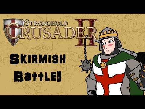 Let's Play - Stronghold Crusader 2 Gameplay - Skirmish Battle!