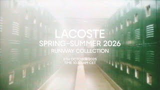 Lacoste Teaser Lacoste Runway Show | Spring-Summer 2026