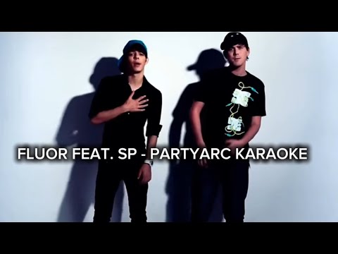 FLUOR FEAT. SP - PARTYARC KARAOKE