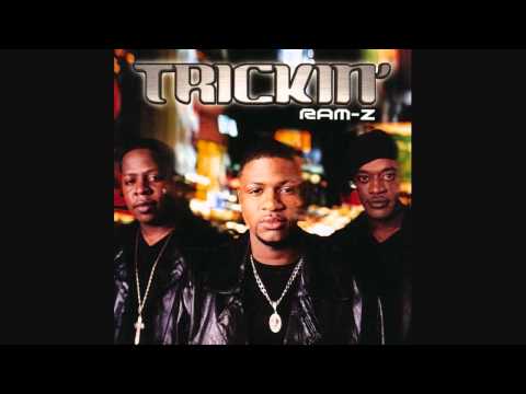 Ram-Z - Trickin (Prod by Teddy Riley)