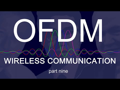 Wireless Communication – Nine: OFDM