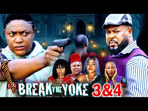 Break The Yoke (COMPLETE SEASON 3&4)- Lizzy Gold 2025 Latest Nigerian Nollywood Movie