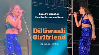 Sunidhi Chauhan Live Performance in Pune | Dilliwaali Girlfriend By Sunidhi Chauhan