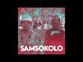 Tee Jay & Rascoe Kaos - SamSokolo (ft. Mr JazzQ, Sir Trill, ThackzinDj & Boohle)
