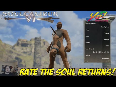 Soul Calibur VI! Rate the Soul Returns! - YoVideogames