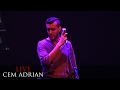 Cem Adrian - Sana Sarılınca (Live)