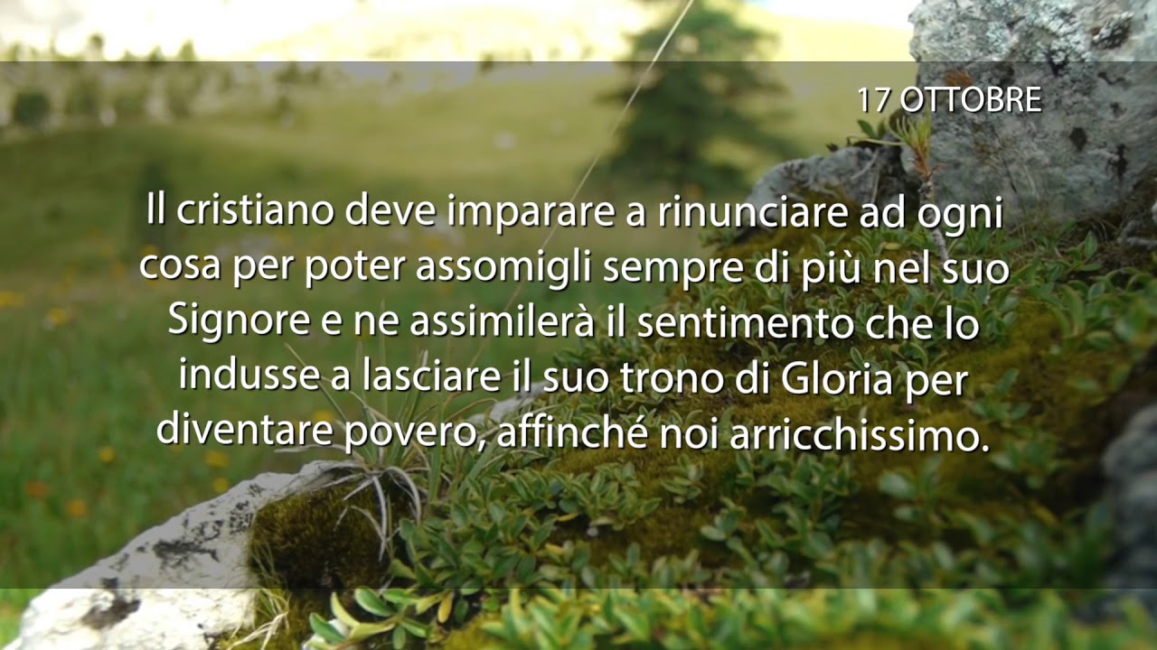 Meditazione del 17 Ottobre 2018 “ LA RINUNCIA ”
