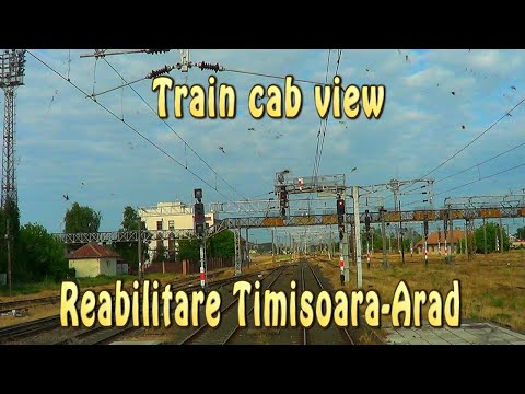 STADIU REABILITARE TIMISOARA-ARAD Train cab view-Führerstandsmitfahrt-Treni-Lokführer-Cabinerit-火车