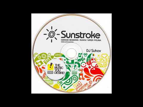 DJ Suhov — Garage Sessions  Sunstroke (2008)