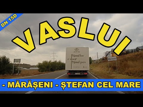 Drumul VASLUI - MARASENI - STEFAN CEL MARE video 4K octombrie 2021