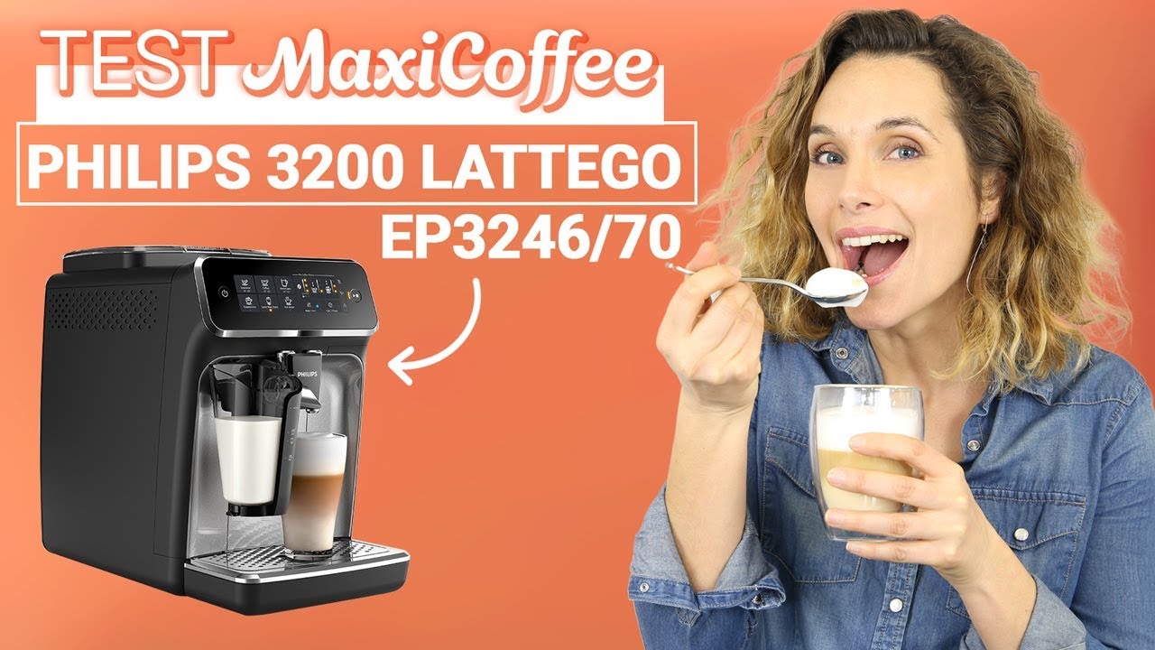 PHILIPS SERIE 3200 LATTEGO EP3246/70 | Machine à café grain | Le Test MaxiCoffee