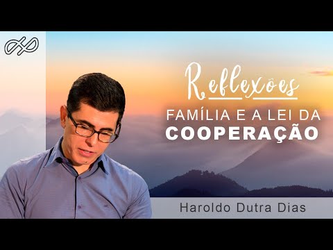 Family and the Law of Cooperation - Reflections with Haroldo Dutra