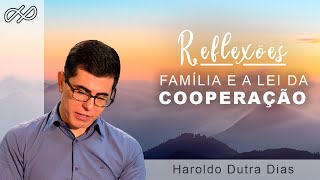 Family and the Law of Cooperation - Reflections with Haroldo Dutra