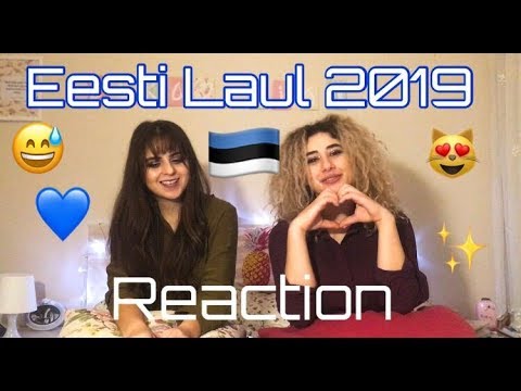 REACTION : Eesti Laul 2019 ( Eurovision Estonia 2019 )