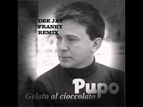 PUPO - Gelato al Cioccolato (Dee Jay Franky RMX)