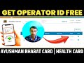 Ayushman Bharat health card | Golden card kaise banaye | Get Free operator ID and earn money
