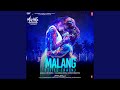 Malang Title Track From Malang Unleash The Madness