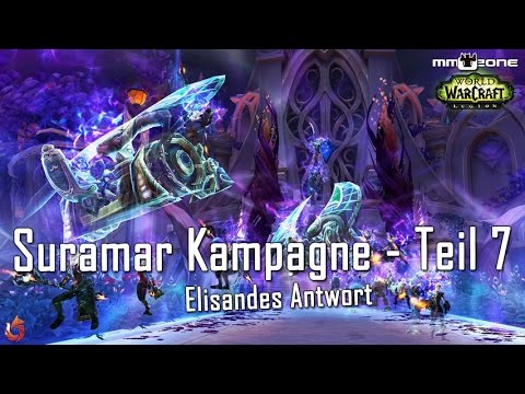 WoW Legion Patch 7.1 Suramar Kampagne #007 - Elisandes Antwort
