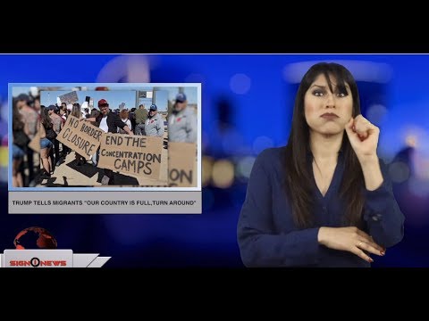 Trump tells migrants “our country is full, turn around” (ASL - 4.6.19)