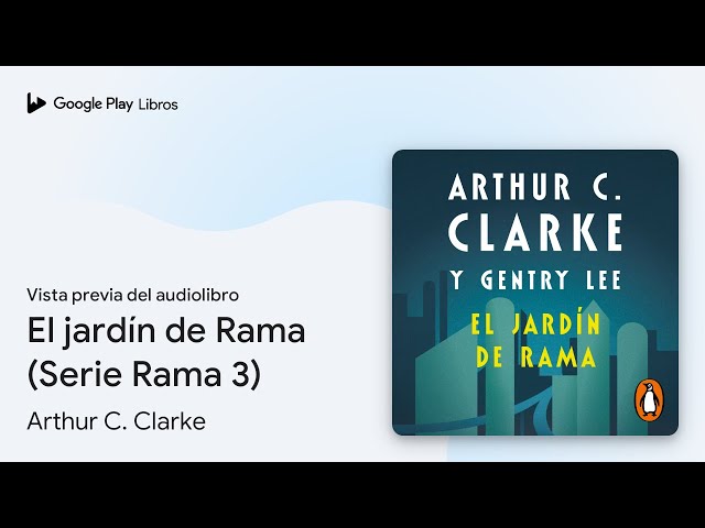 Vídeo relacionado con El jardín de Rama: Serie Rama 3