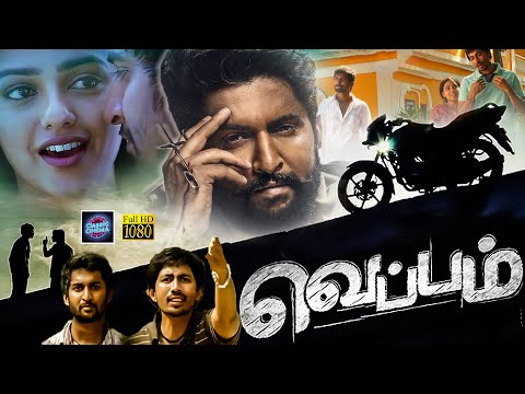 Veppam 4K Tamil Movie | Nani, Karthik Kumar, Nithya Menen, Bindu Madhavi | Cinema Classicss