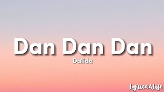Dalida - Dan Dan Dan (Lyrics with English translation)