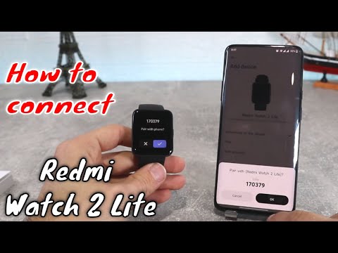 How to connect Redmi Watch 2 Lite to phone with Xiaomi Wear Android Apps