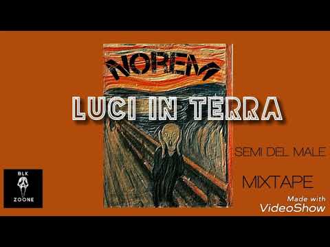 NoRem-Luci in terra