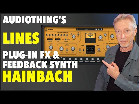 Lines - AudioThing & Hainbach - first look review