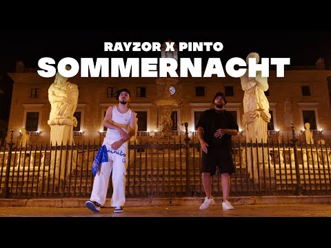 RAYZOR X PINTO - SOMMERNACHT (prod. by black eagle beats)
