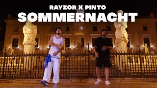 RAYZOR X PINTO - SOMMERNACHT (prod. by black eagle beats)