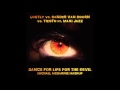 Lostly vs. SvD vs. Tiësto ft. Maxi Jazz - Dance For Life For The Devil (Michael McBurnie Mashup)