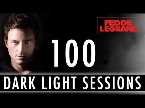 Fedde Le Grand - Dark Light Sessions 100 (Half Year Mix)