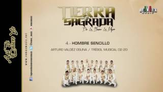 Hombre Sencillo - Banda Tierra Sagrada (Audio Oficial)