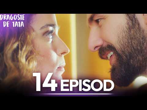 Dragoste de Tata | Subtitrat în Română | Episodul 14 | Benim Tatli Yalanim
