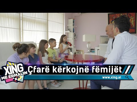 Xing me Ermalin 38 - Çfarë i kërkojnë fëmijët Edi Ramës