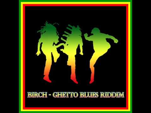 Ghetto Blues Riddim Mix (Full) Feat. Chris Martin, Fantan Mojah, Anthony B, (Birchill) (Refix 2017)