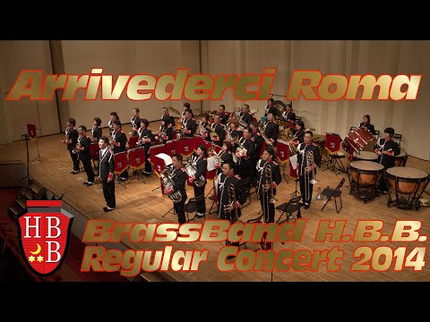 Arrivederci Roma (Renato Rascel / Sandy Smith) Regular Concert 2014