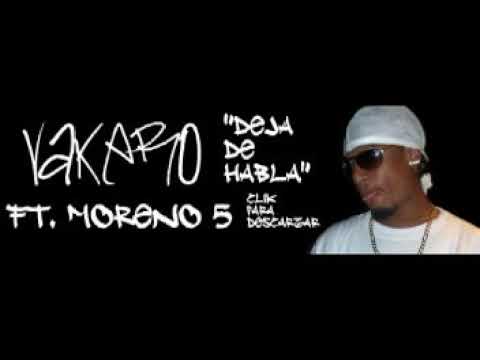 vakero ft moreno 5 deja de hablar