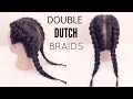 How To: Double Dutch Braid | Hair Tutorial