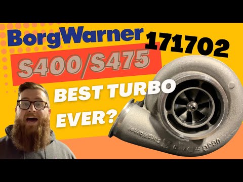 What is an S400 or S475 Turbo? BorgWarner 171702 History