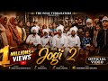 JOGI 2 ARASH RIAZ KARANVIR KLAIR PARWAAZ GILL JASSAR 47 Latest Punjabi Song 2026
