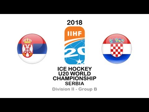 World Championship U20 D2B / Serbia - Croatia